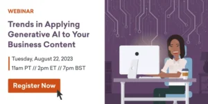 Image for On-Demand Webinar: Trends in Applying Generative AI to Your Business Content